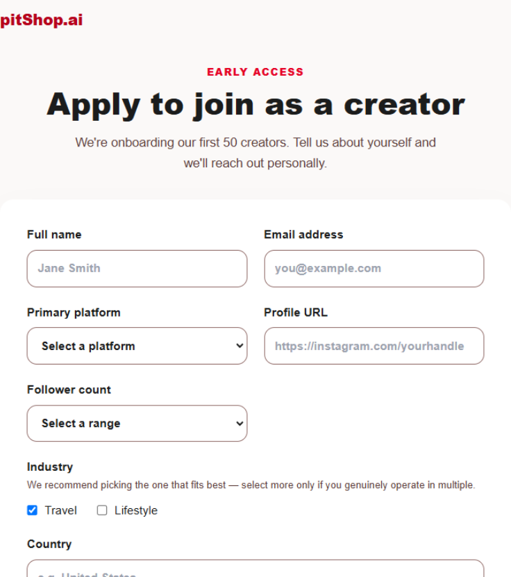 The pitshop.ai/join application form, with fields for name, email, platform, profile URL, follower count, industry, and country.