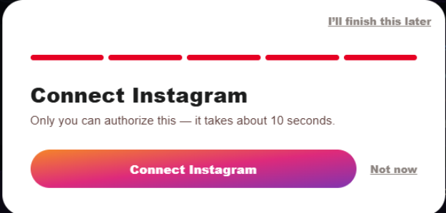 Setup Wizard step 5: a Connect Instagram button and a Not now link.